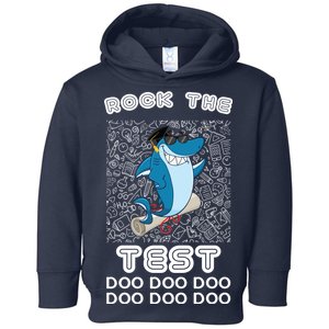 Rock The Test Doo Doo Doo Toddler Hoodie