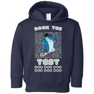 Rock The Test Doo Doo Doo Toddler Hoodie