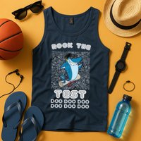 Rock The Test Doo Doo Doo Tank Top
