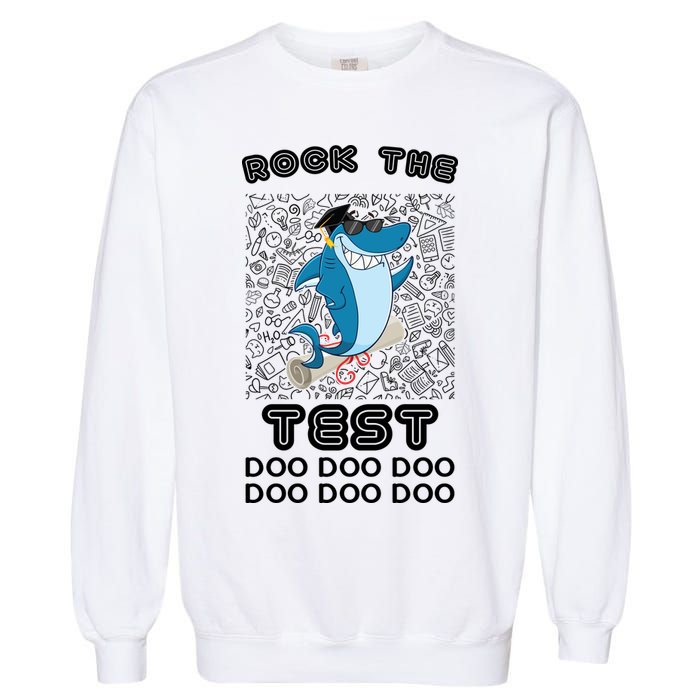 Rock The Test Doo Doo Doo Garment-Dyed Sweatshirt