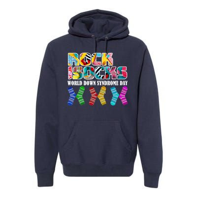 Rock Your Socks For World Down Syndrome Day Premium Hoodie