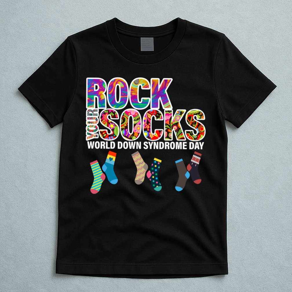 Rock Your Socks World Down Syndrome Day T-Shirt