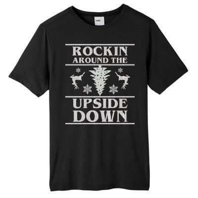 Rockin Around The Upside Down Ugly Christmas Tall Fusion ChromaSoft Performance T-Shirt