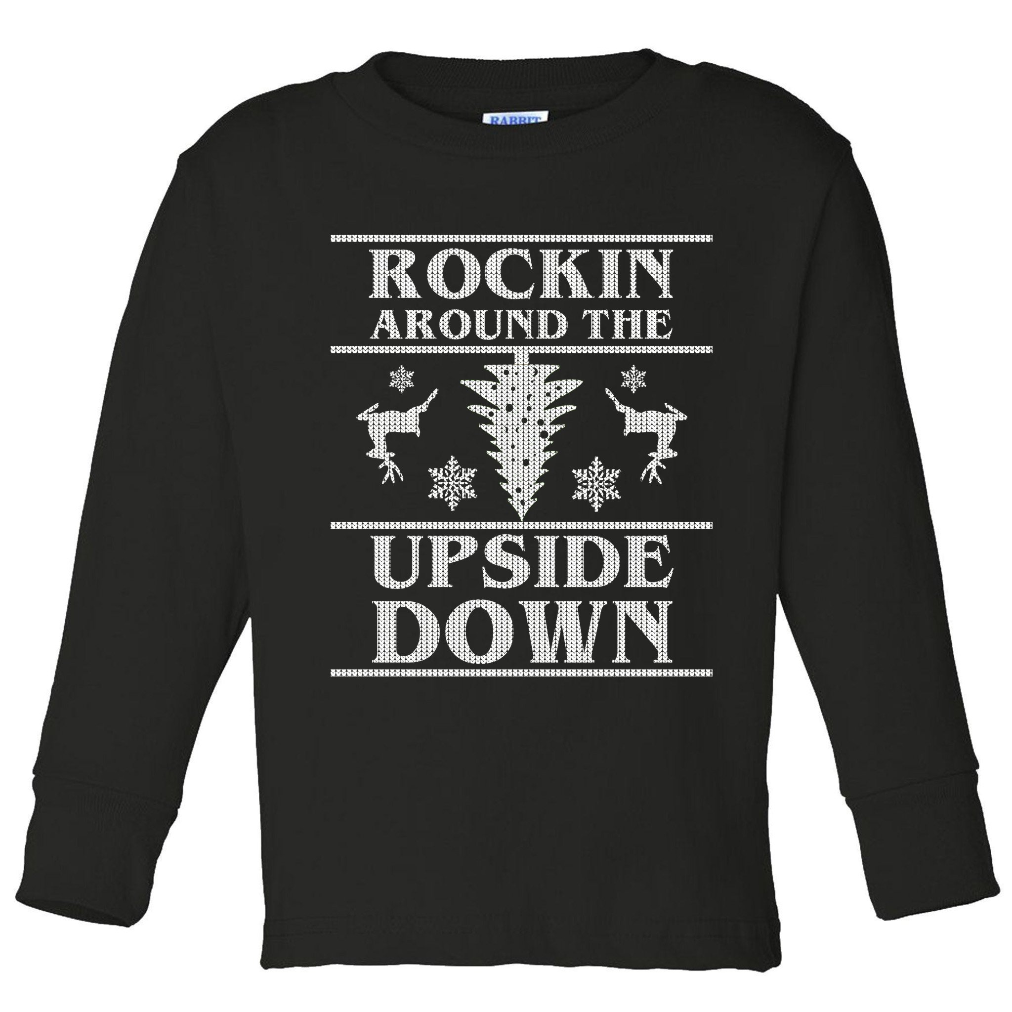 Rockin Around The Upside Down Ugly Christmas Toddler Long Sleeve Shirt