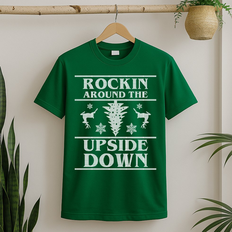 Rockin Around The Upside Down Ugly Christmas T-Shirt