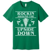 Rockin Around The Upside Down Ugly Christmas Premium T-Shirt