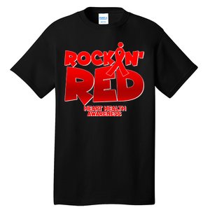 Rockin Red Heart Health Awareness Tall T-Shirt