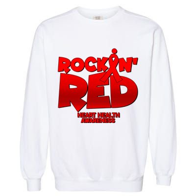 Rockin Red Heart Health Awareness Garment-Dyed Sweatshirt