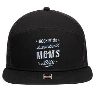 Rockin The Baseball Moms Life 7 Panel Mesh Trucker Snapback Hat