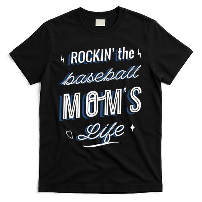 Rockin The Baseball Moms Life T-Shirt