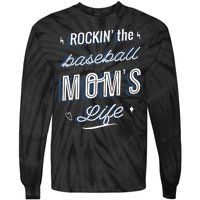 Rockin The Baseball Moms Life Tie-Dye Long Sleeve Shirt