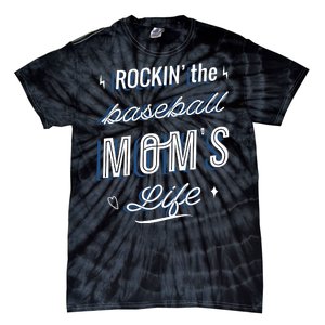 Rockin The Baseball Moms Life Tie-Dye T-Shirt