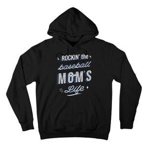 Rockin The Baseball Moms Life Tall Hoodie