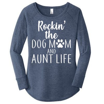 Rockin The Dog Mom And Aunt life Women's Perfect Tri Tunic Long Sleeve Shirt