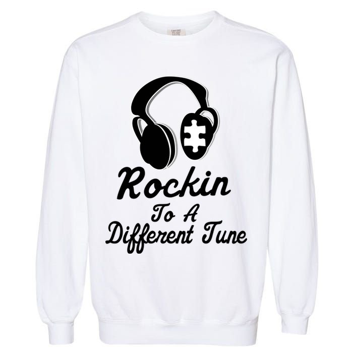 Rockin' To A Different Tune Autism Garment-Dyed Sweatshirt