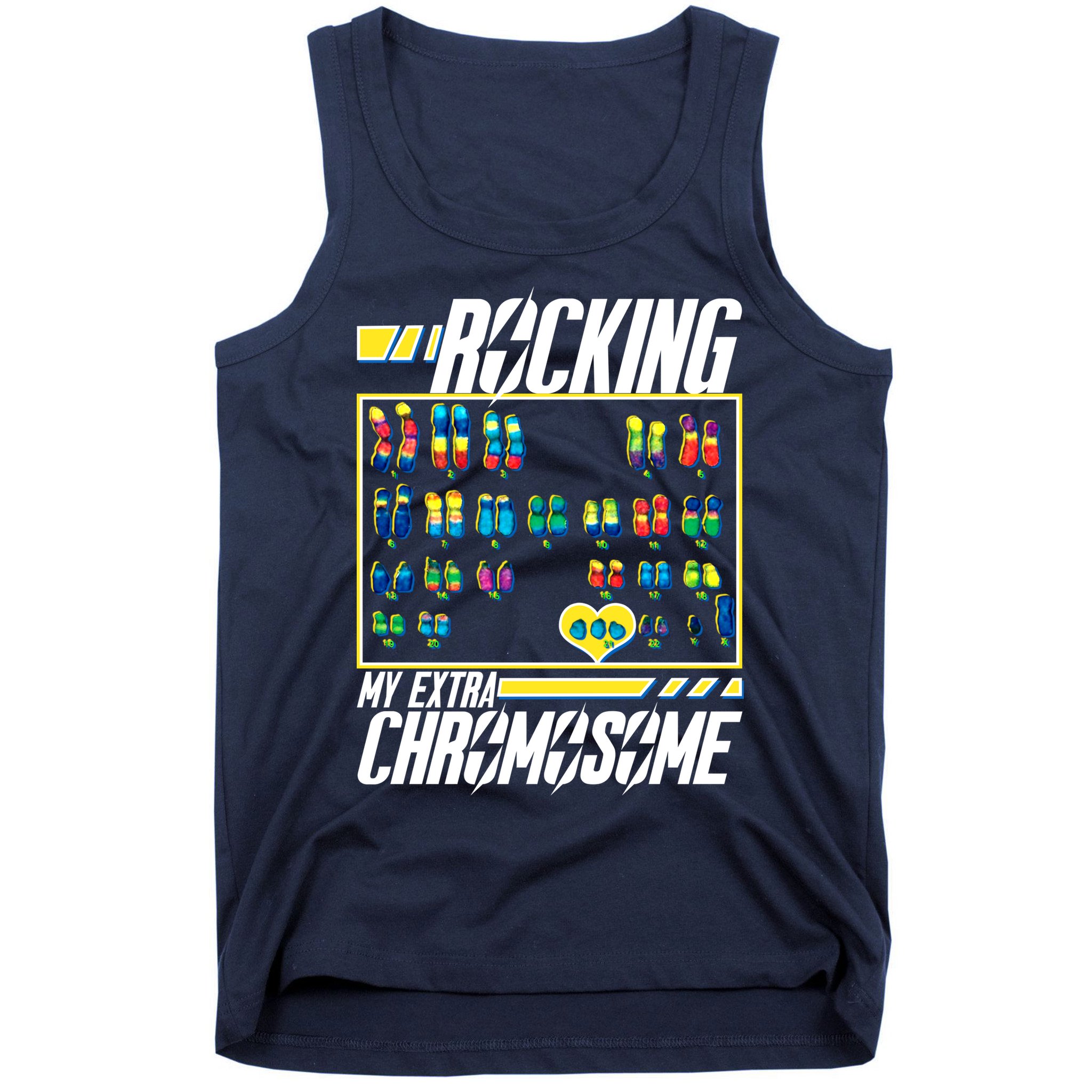 Rocking My Extra Chromosome Tank Top