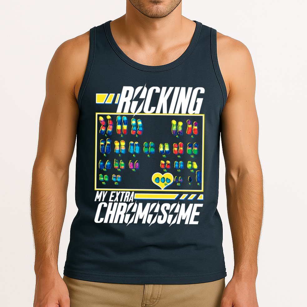 Rocking My Extra Chromosome Tank Top