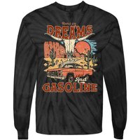 Runs On Dreams And Gasoline I Got A Heart Like A Truck Tie-Dye Long Sleeve Shirt