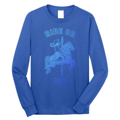 Ride Or Die Funny Vintage Carousel Horse Funny Gift Long Sleeve Shirt