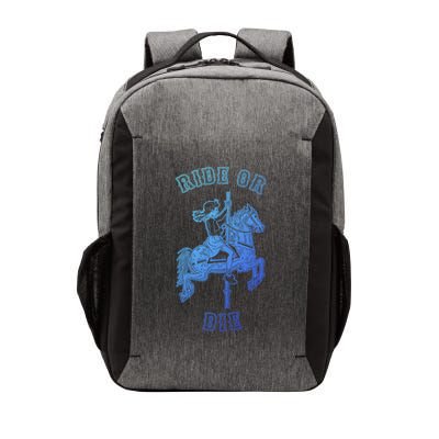 Ride Or Die Funny Vintage Carousel Horse Funny Gift Vector Backpack