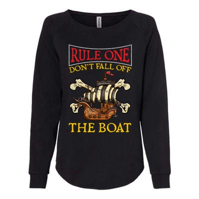 Rule One Dont Fall Off The Boat Funny Pirate Boating Gift Womens California Wash Sweatshirt