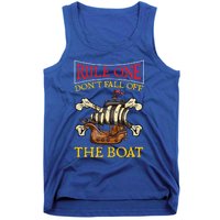 Rule One Dont Fall Off The Boat Funny Pirate Boating Gift Tank Top