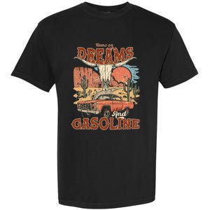 Runs On Dreams And Gasoline I Got A Heart Like A Truck Garment-Dyed Heavyweight T-Shirt