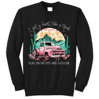 Runs On Dreams And Gasoline I Got A Heart Like A Truck Sweatshirt