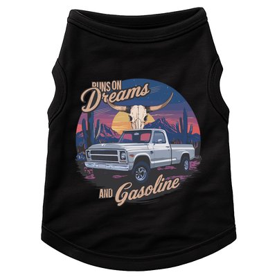 Runs On Dreams And Gasoline Doggie Tank