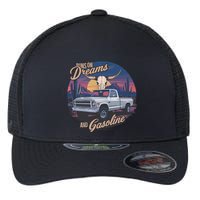 Runs On Dreams And Gasoline Flexfit Unipanel Trucker Cap