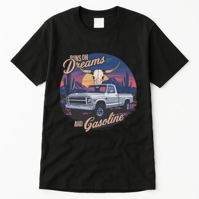 Runs On Dreams And Gasoline Tall T-Shirt
