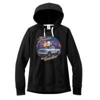 Runs On Dreams And Gasoline Women's Fleece Hoodie