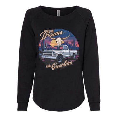 Runs On Dreams And Gasoline Womens California Wash Sweatshirt