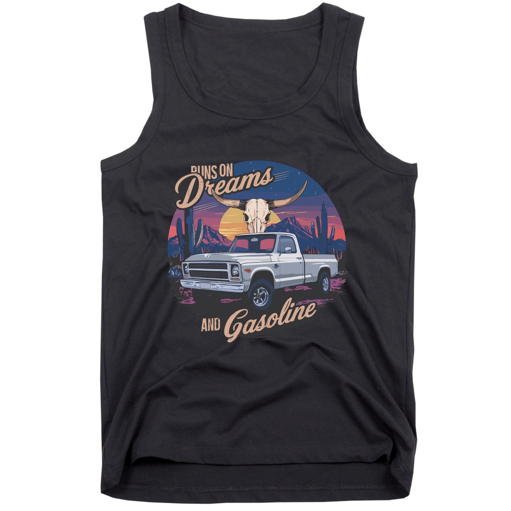 Runs On Dreams And Gasoline Tank Top