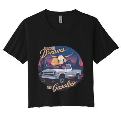 Runs On Dreams And Gasoline Crop Top