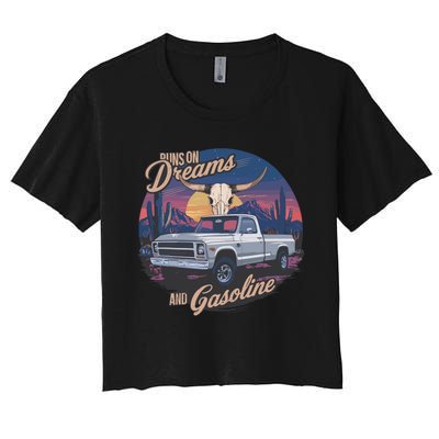 Runs On Dreams And Gasoline Women's Crop Top Tee