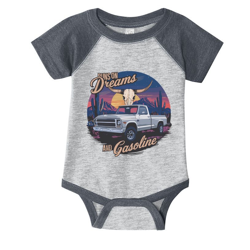 Runs On Dreams And Gasoline Infant Baby Jersey Bodysuit