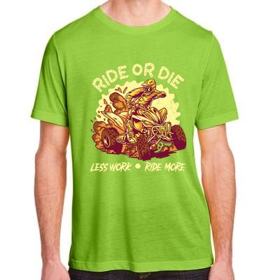 Rides Or Die Less Works Ride More All Terrain Vehicle ATV Premium Adult ChromaSoft Performance T-Shirt