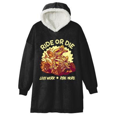 Rides Or Die Less Works Ride More All Terrain Vehicle ATV Premium Hooded Wearable Blanket