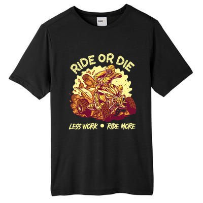 Rides Or Die Less Works Ride More All Terrain Vehicle ATV Premium Tall Fusion ChromaSoft Performance T-Shirt