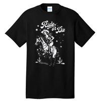 Ride Or Die Cowboy Tall T-Shirt