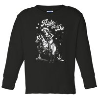 Ride Or Die Cowboy Toddler Long Sleeve Shirt