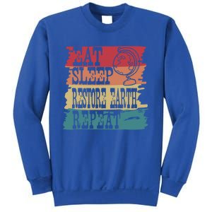 Restore Our Earth Eat Sleep Save The Planet Repeat Cute Gift Sweatshirt