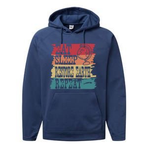 Restore Our Earth Eat Sleep Save The Planet Repeat Cute Gift Performance Fleece Hoodie