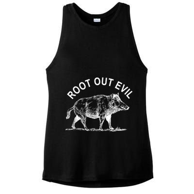Root Out Evil Show Strength Courage Like A Boar Male Pig Great Gift Ladies PosiCharge Tri-Blend Wicking Tank