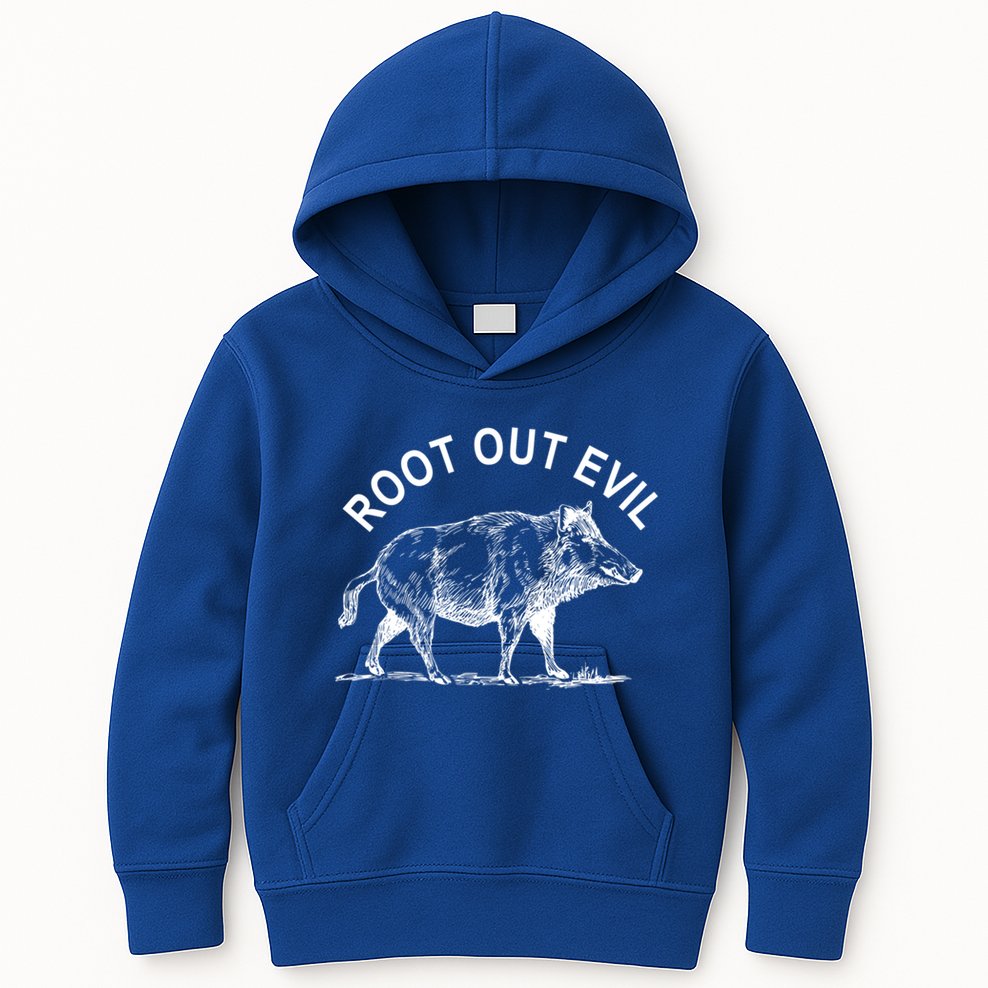 Root Out Evil Show Strength Courage Like A Boar Male Pig Great Gift Kids Hoodie