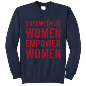 (RED) Originals EMPOWE(RED) Women Tall Sweatshirt