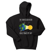 Rotation of Earth Makes My Day Science Teachers Earth Day Kids Hoodie