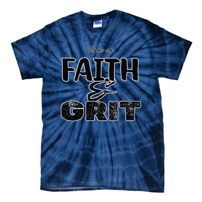 Runs On Faith And Grit Tie-Dye T-Shirt