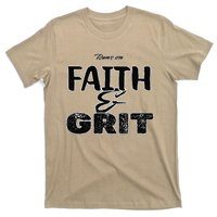 Runs On Faith And Grit T-Shirt